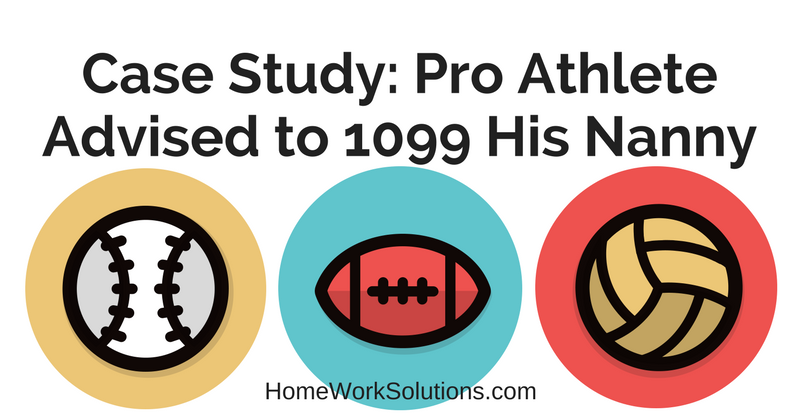 Case Study_ Pro Athlete Advised to 1099 His Nanny