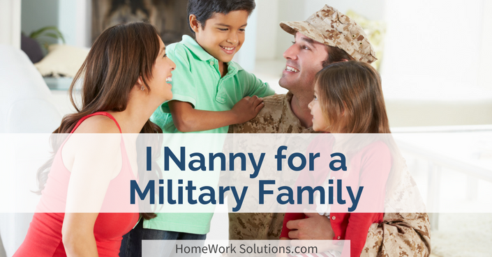 I Nanny for a Military Family