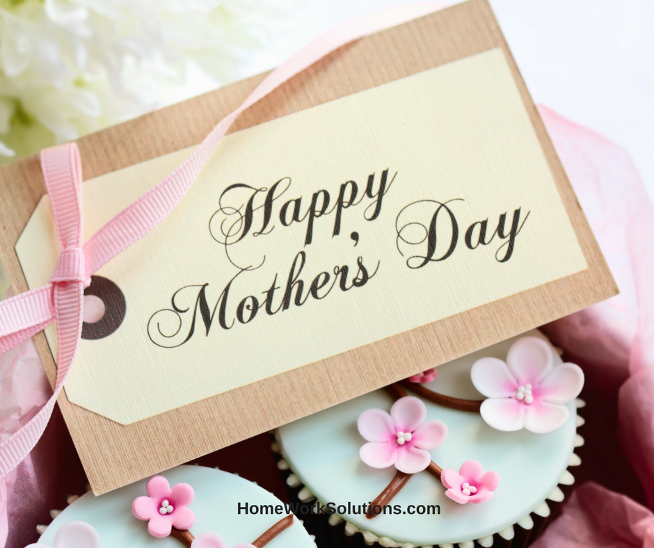 Happy Mother's Day HomeWork Solutions Happy Mother's Day HomeWork Solutions