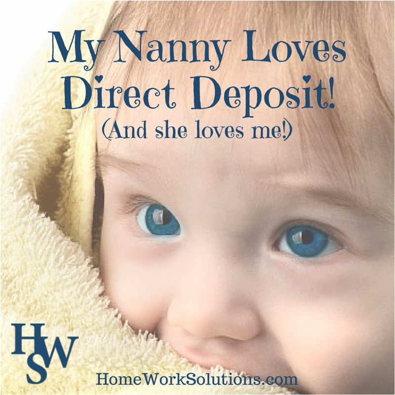 My_Nanny_Loves_Direct_Deposit_(1)