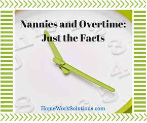 Nannies_and_Overtime-_Just_the_Facts_(1)