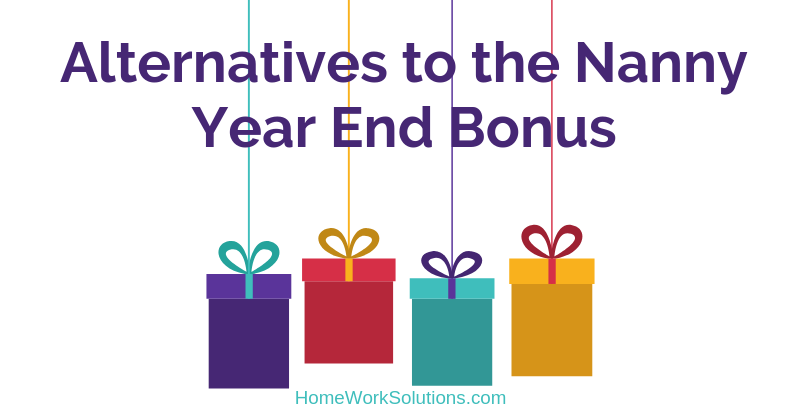 Alternatives to the Nanny Year End Bonus