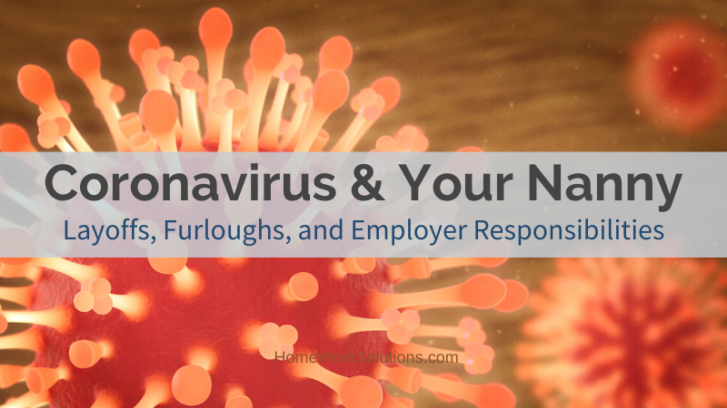 Coronavirus Layoffs, Furloughs and Employer Responsibilities
