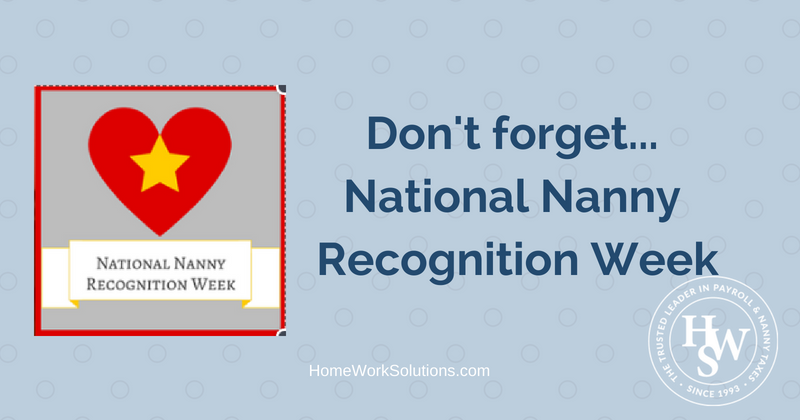 Don't forget...National Nanny Recognition Week