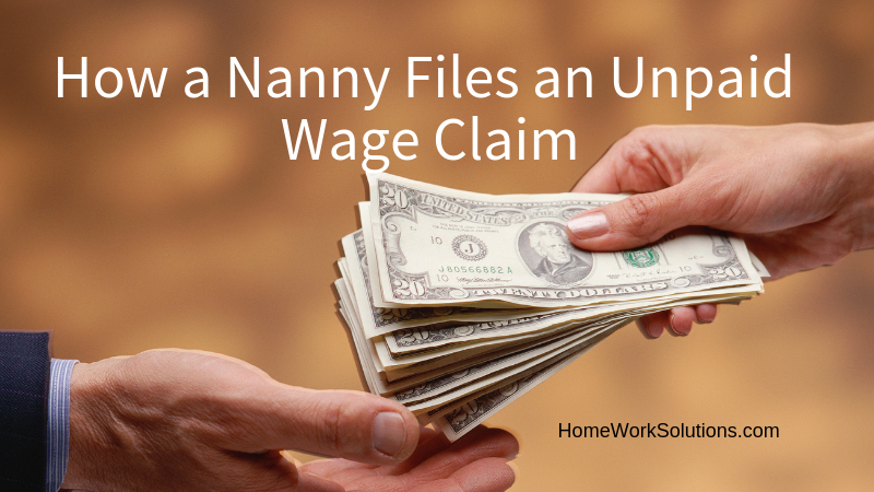 How a Nanny Files an Unpaid Wage Claim