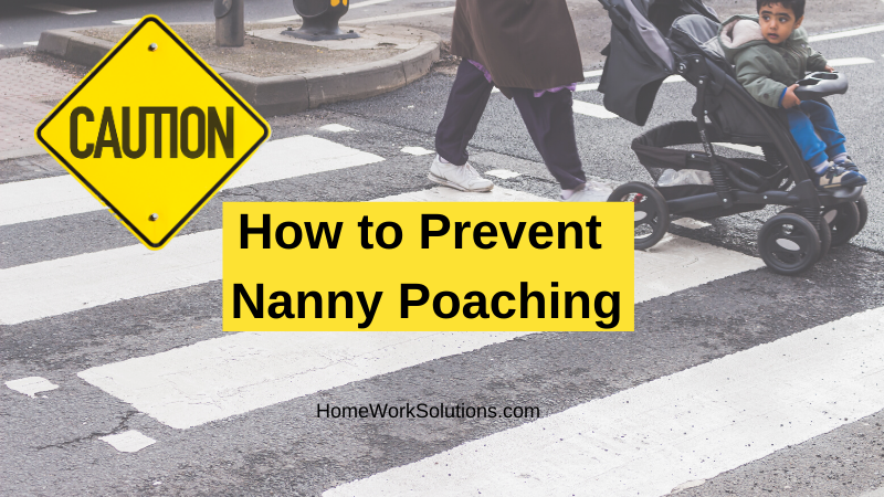 How to Prevent Nanny Poaching