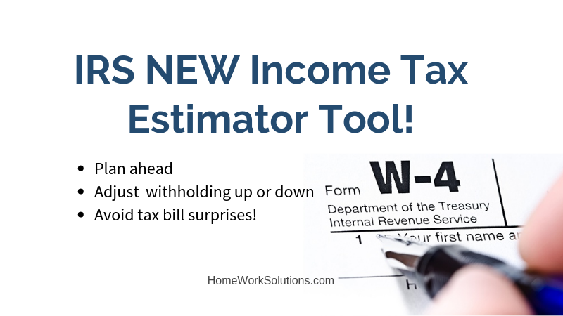 IRS NEW Income Tax Estimator Tool!