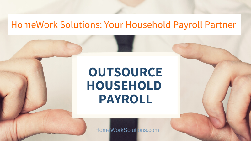 OUTSOURCE HOUSEHOLD PAYROLL