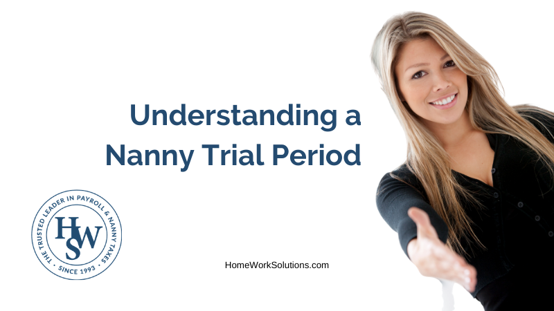 Understanding a Nanny Trial Period
