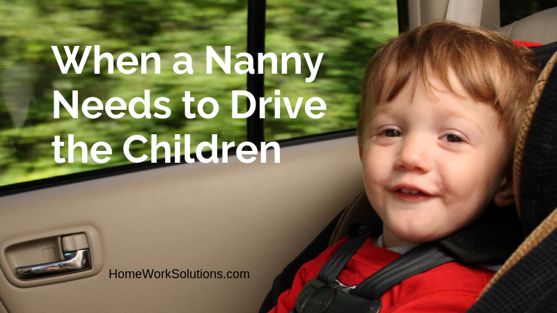 When a Nanny Needs to Drive the Children