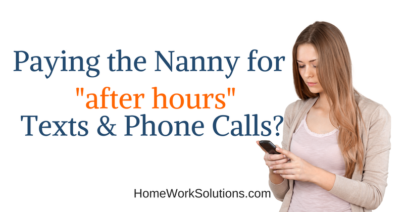 Compensating the Nanny for after hours Texts and Phone Calls.png
