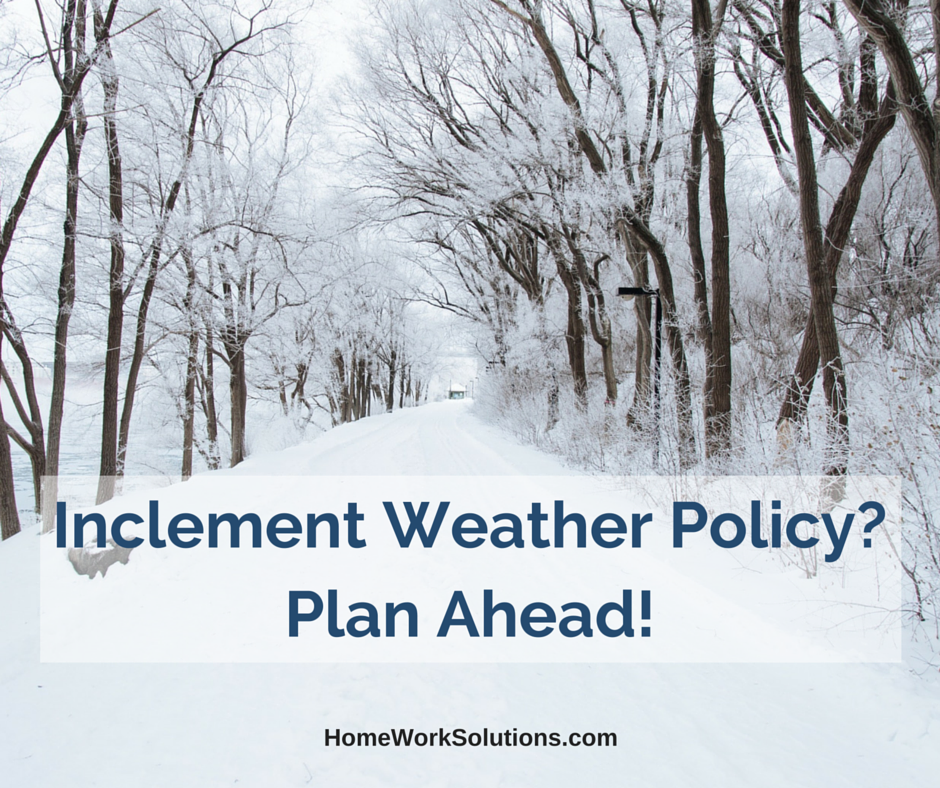 Inclement Weather Policy Nanny Employers Plan Ahead!