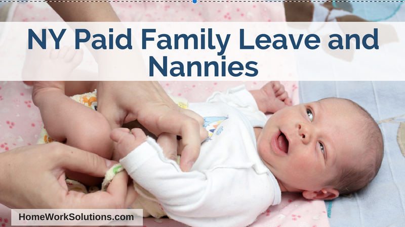NY Paid Family Leave and Nannies.