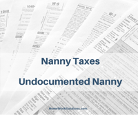 undocumented nanny taxes