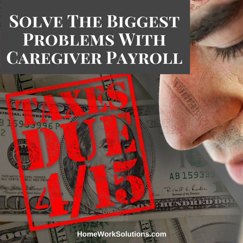Solve_The_Biggest_Problems_With_Caregiver_Payroll.png
