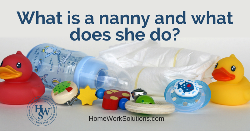 What is a nanny and what does she do