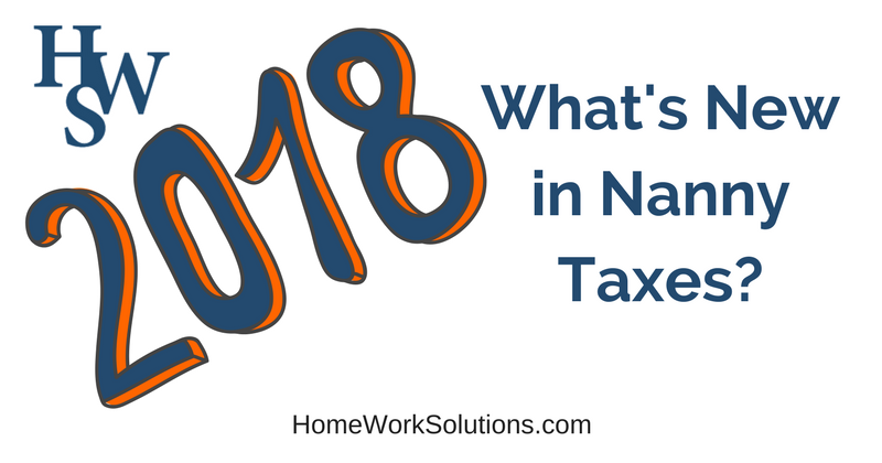 2018 What's New in Nanny Taxes