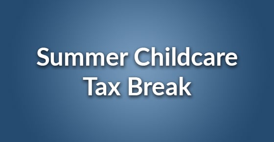 summer childcare tax break