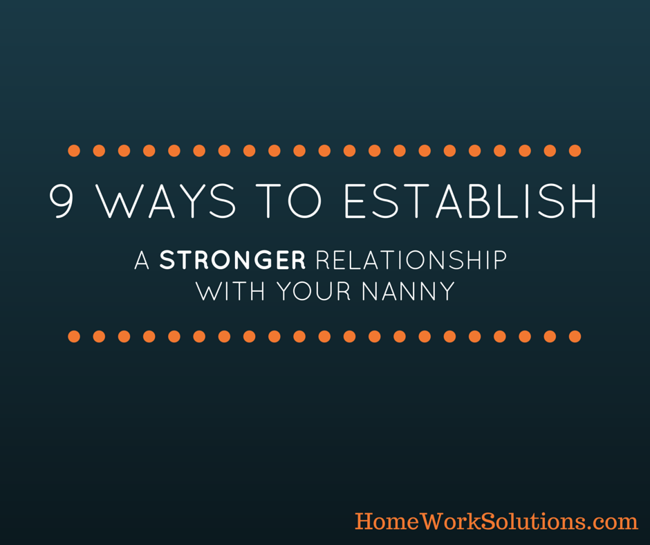 9WaystoEstablishaStrongernannyrelationship